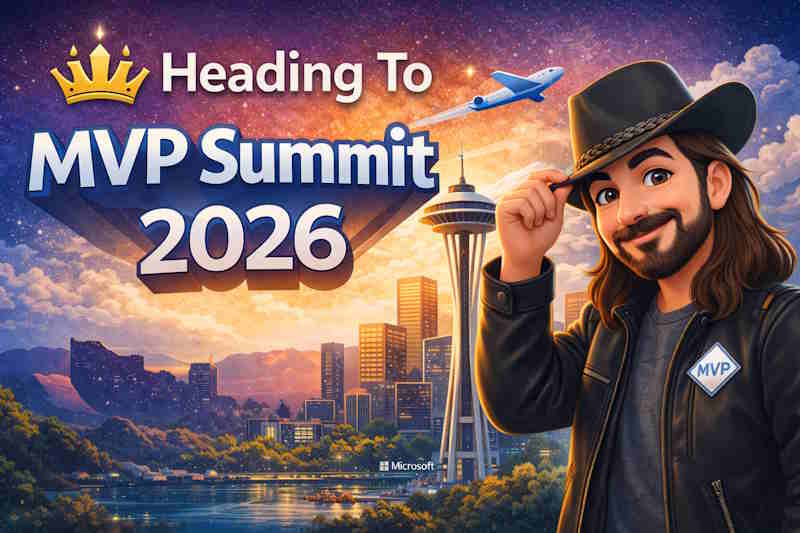Heading to MVP Summit 2026